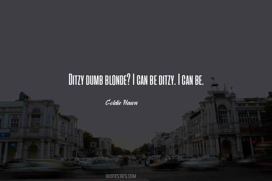 Goldie Hawn Quotes #1234886