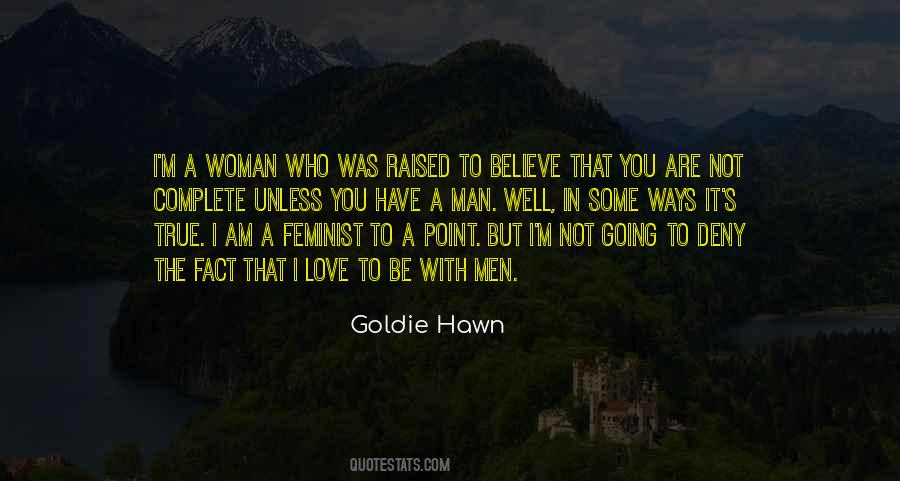 Goldie Hawn Quotes #879375