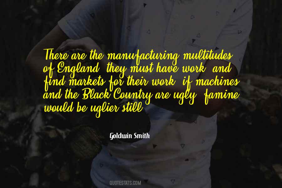 Goldwin Smith Quotes #1670833