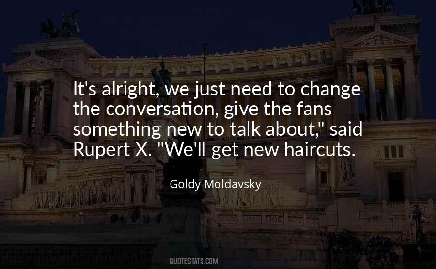 Goldy Moldavsky Quotes #378553