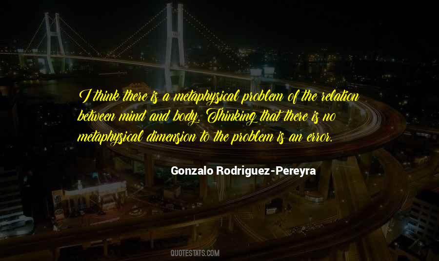 Gonzalo Rodriguez-Pereyra Quotes #1630944