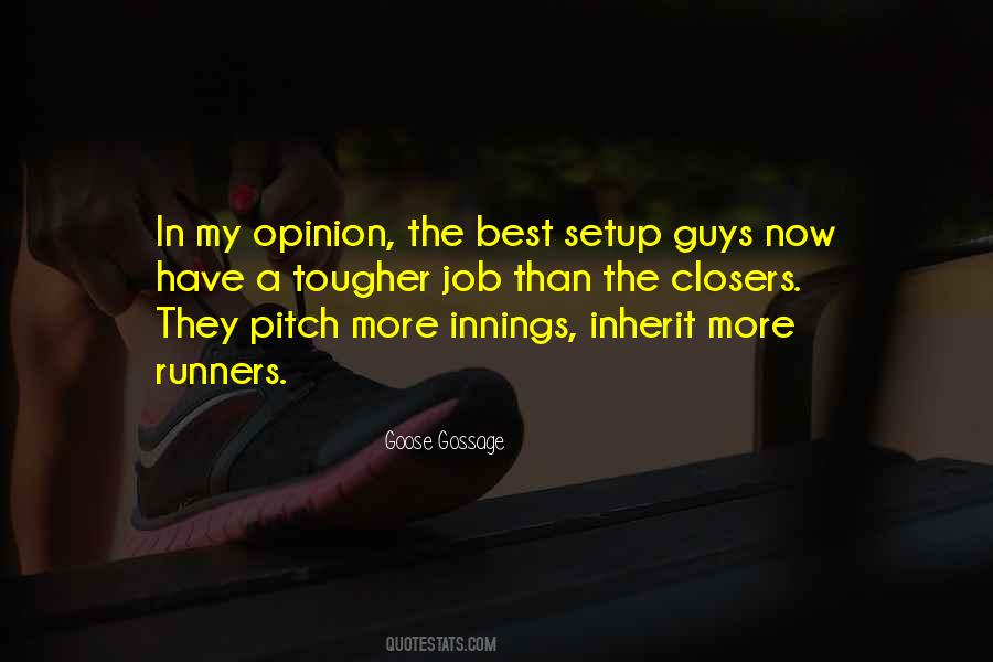 Goose Gossage Quotes #1091937