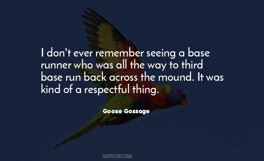 Goose Gossage Quotes #1777726