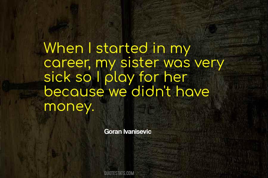 Goran Ivanisevic Quotes #1244254