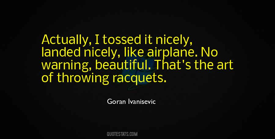 Goran Ivanisevic Quotes #1487292