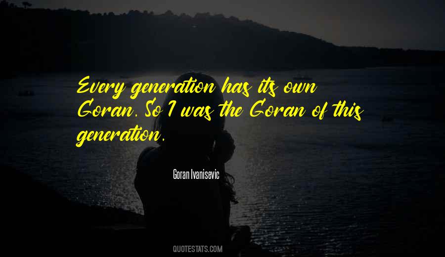Goran Ivanisevic Quotes #1774610