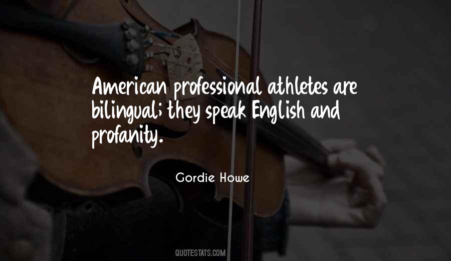 Gordie Howe Quotes #678247