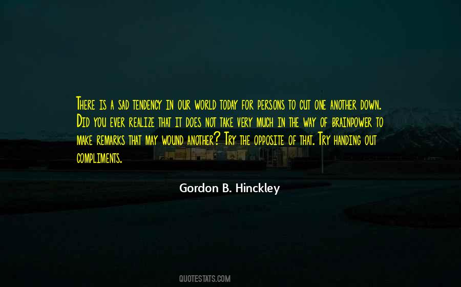 Gordon B. Hinckley Quotes #1114832
