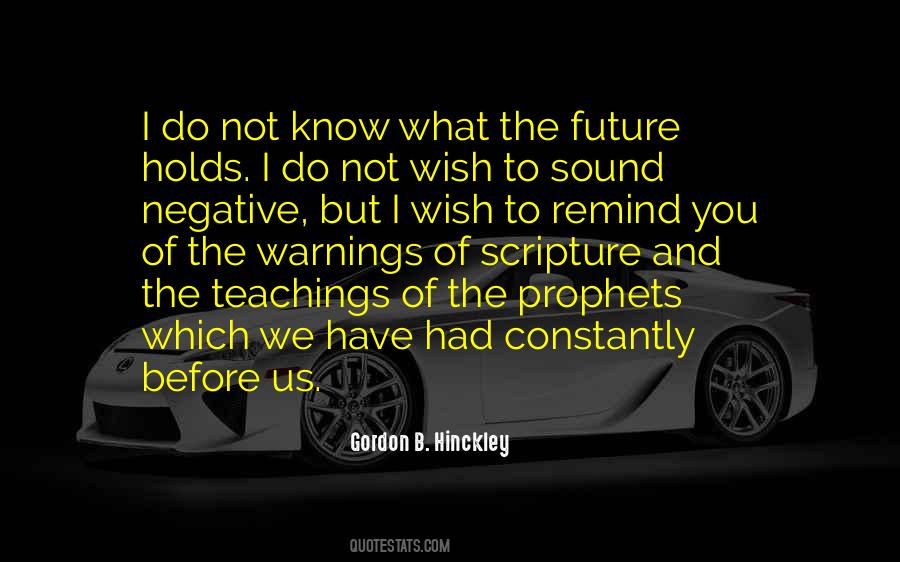 Gordon B. Hinckley Quotes #1493500