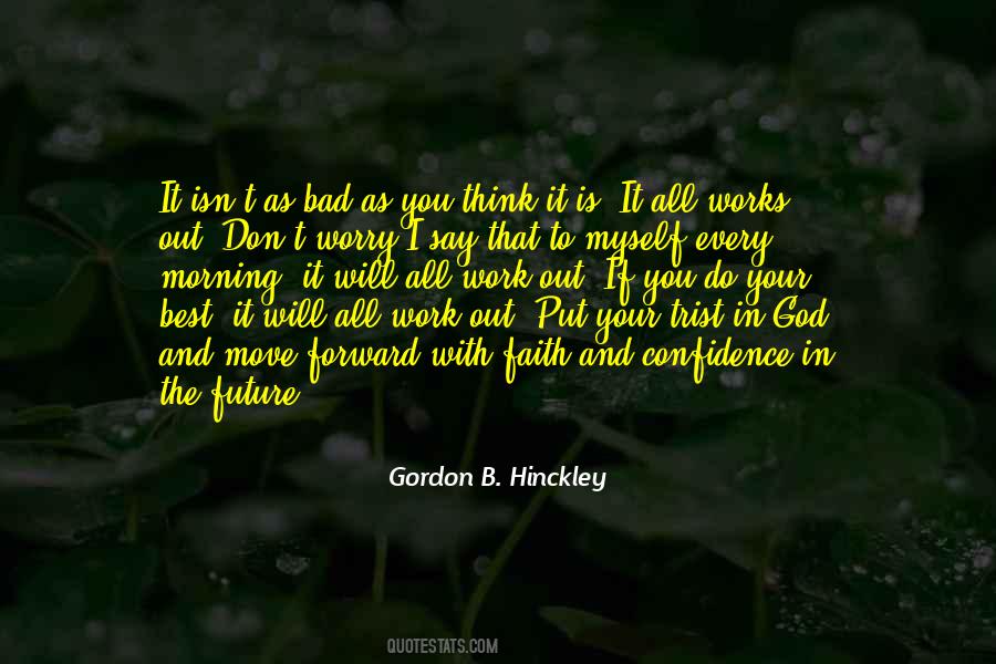 Gordon B. Hinckley Quotes #1509980