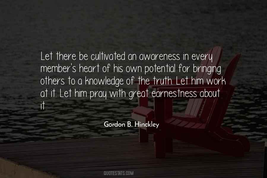 Gordon B. Hinckley Quotes #1815507