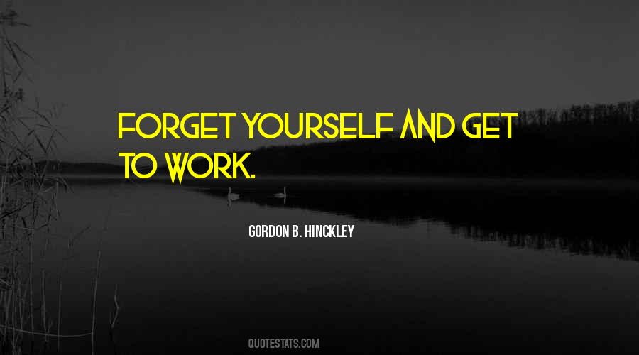 Gordon B. Hinckley Quotes #777030