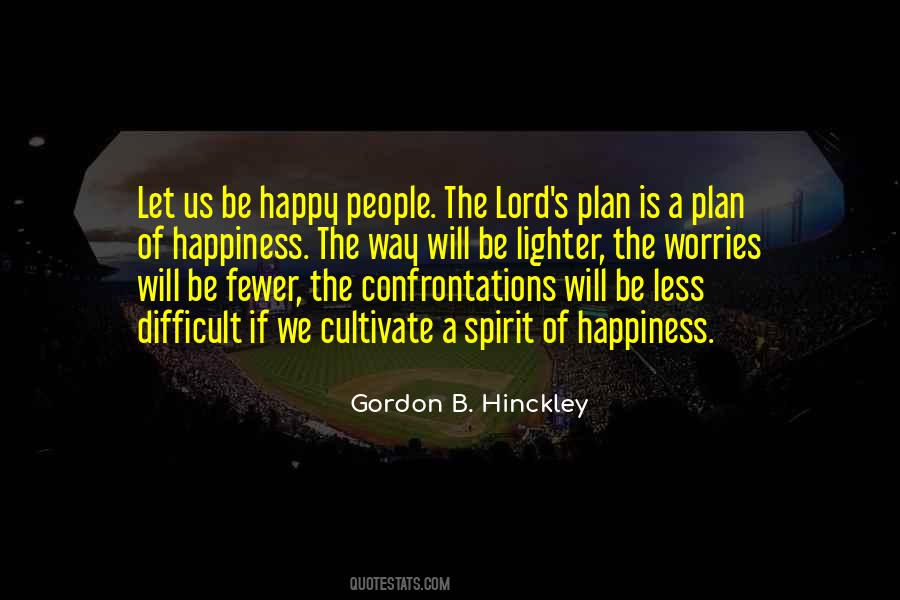 Gordon B. Hinckley Quotes #919462