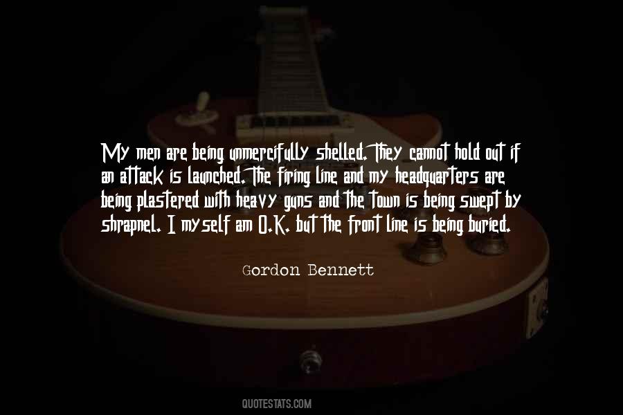 Gordon Bennett Quotes #1707785