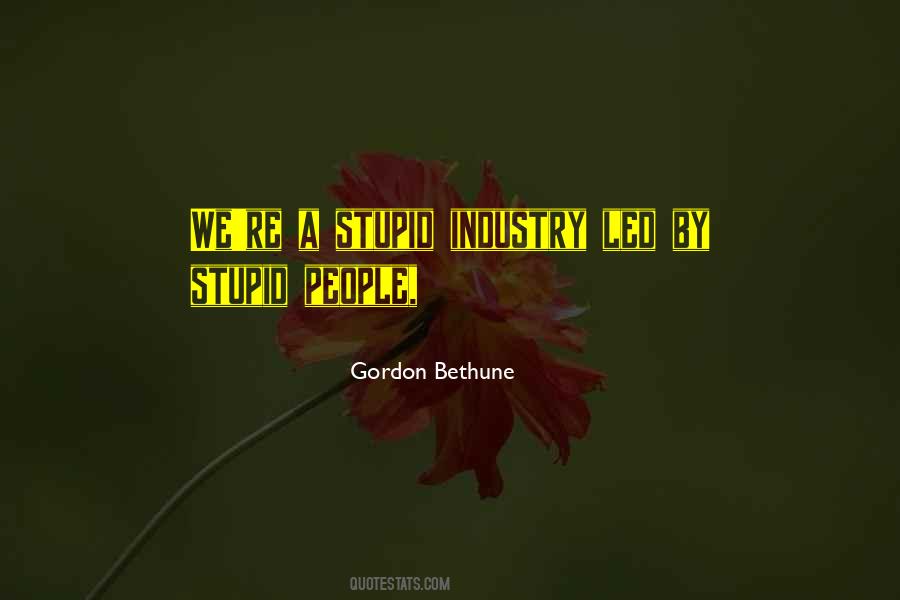 Gordon Bethune Quotes #1136151