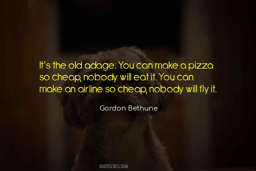 Gordon Bethune Quotes #685087