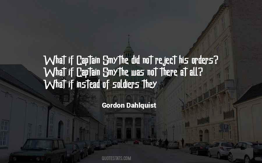 Gordon Dahlquist Quotes #1085083