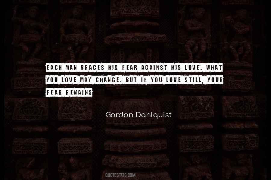 Gordon Dahlquist Quotes #394663
