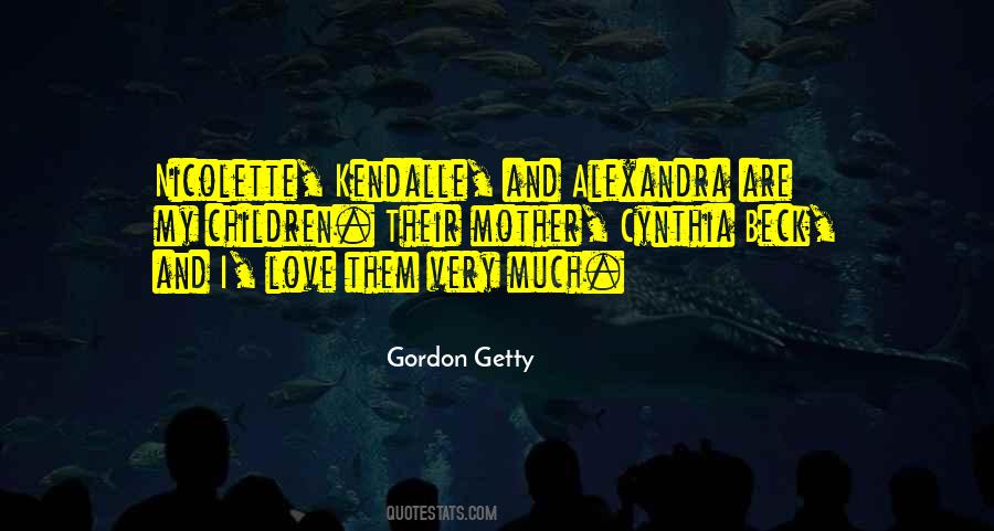 Gordon Getty Quotes #912606