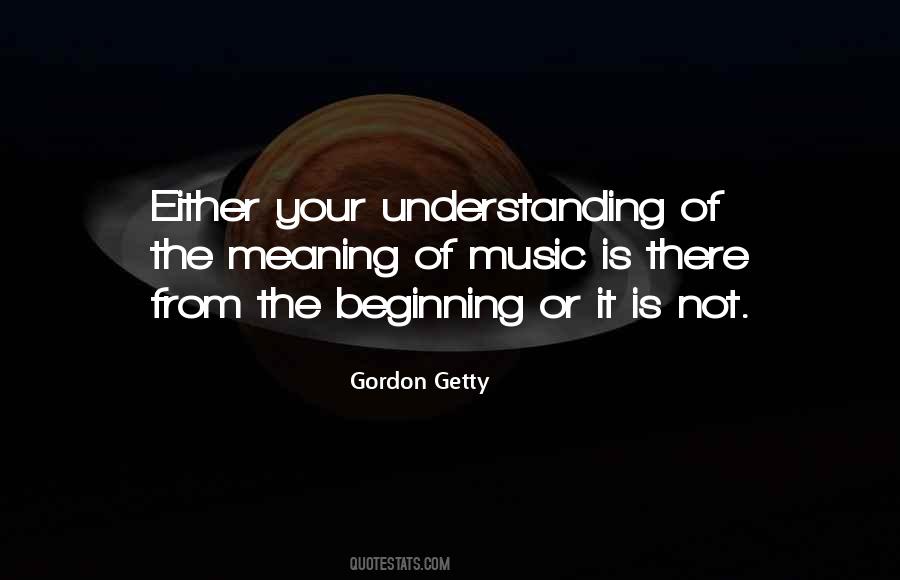 Gordon Getty Quotes #946079