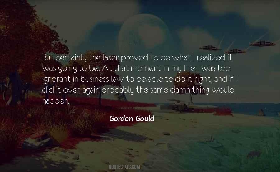 Gordon Gould Quotes #1692304