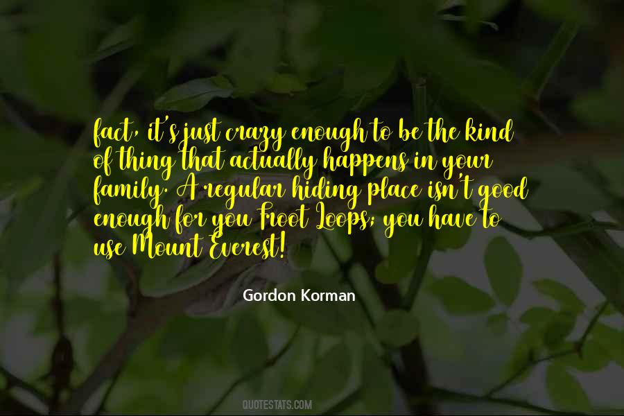 Gordon Korman Quotes #1052045