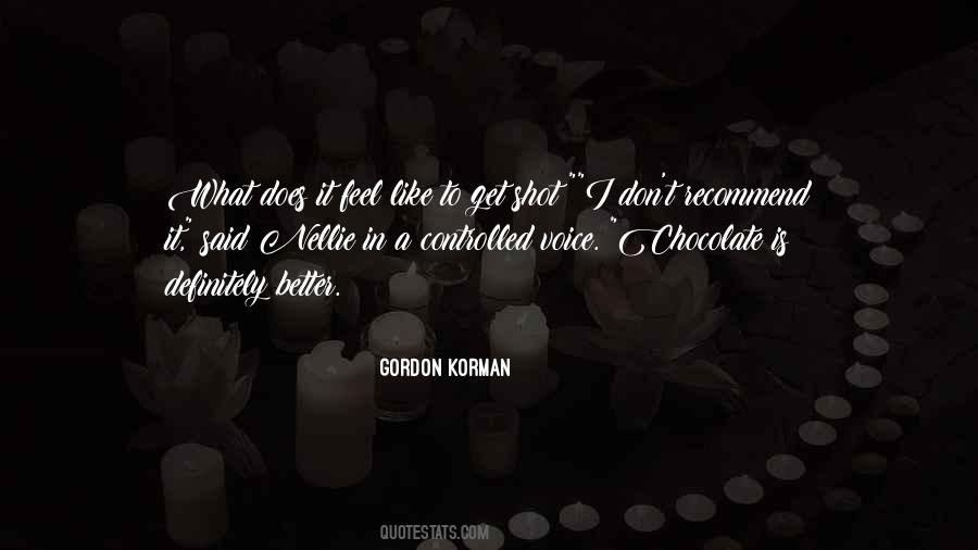 Gordon Korman Quotes #1242894