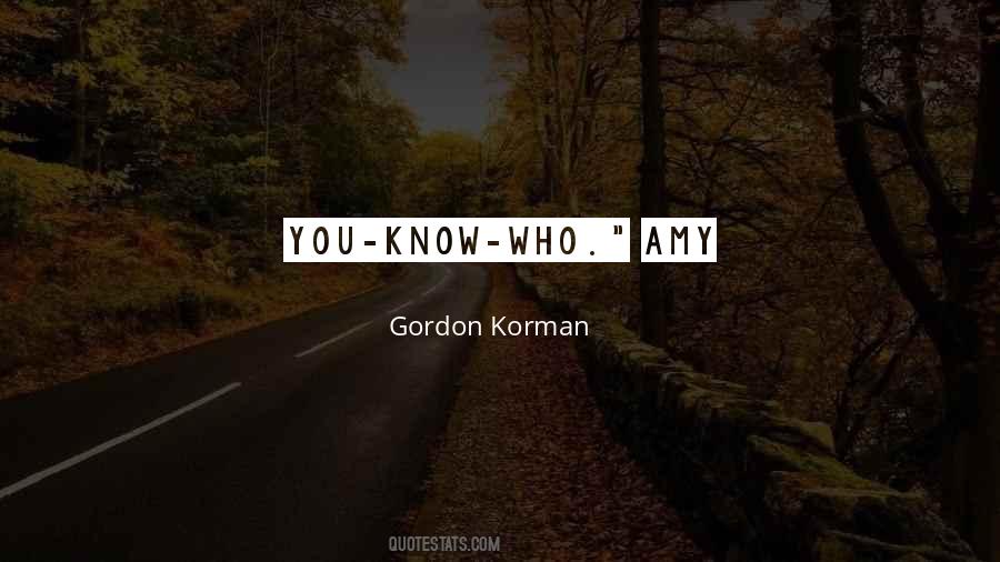 Gordon Korman Quotes #225458