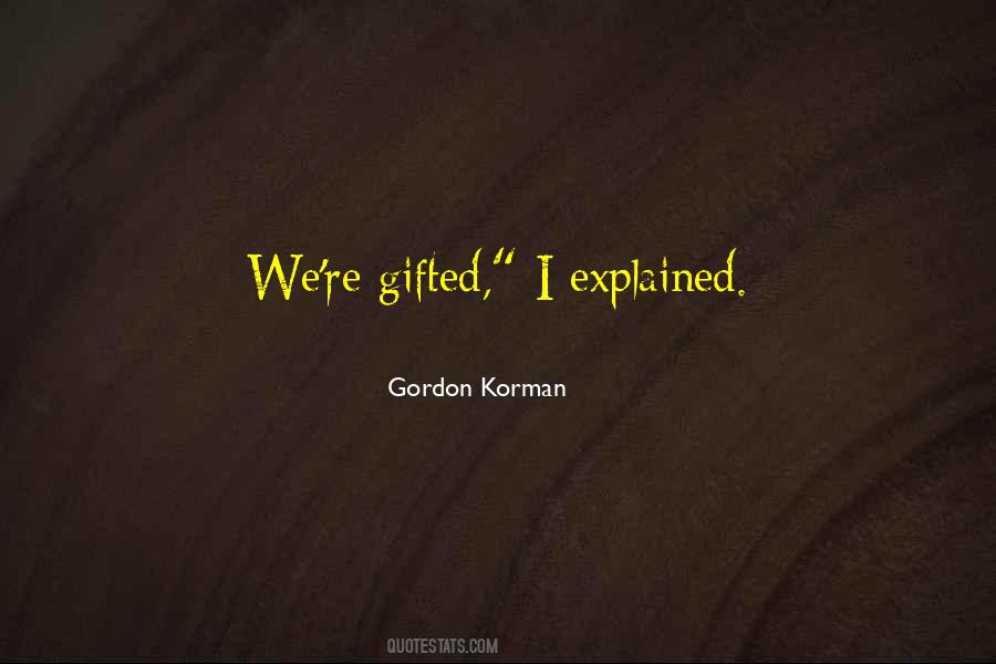 Gordon Korman Quotes #656607