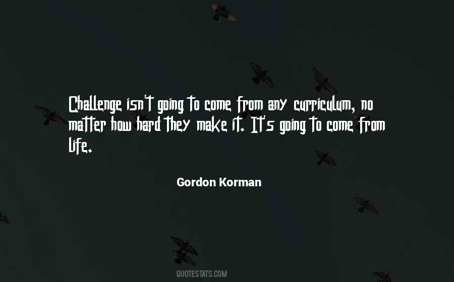 Gordon Korman Quotes #701784