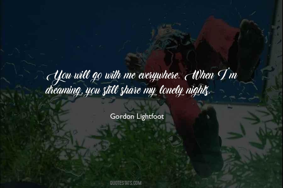 Gordon Lightfoot Quotes #1404979
