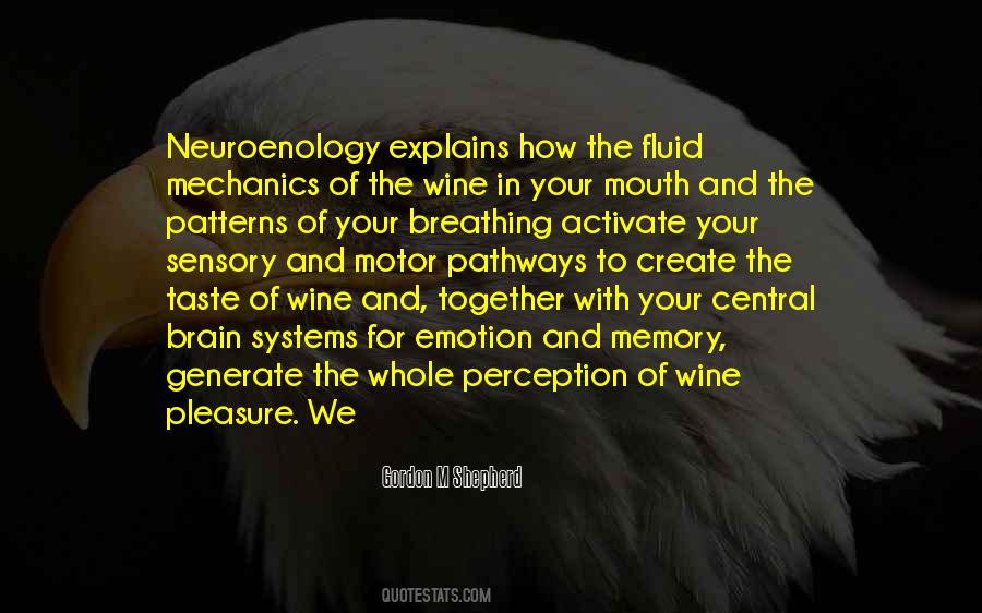 Gordon M Shepherd Quotes #596442 Gordon M Shepherd Quotes #596442