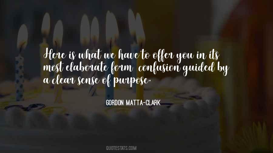 Gordon Matta-Clark Quotes #1578439