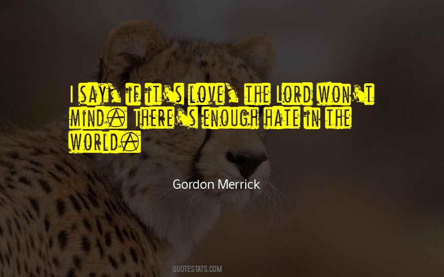 Gordon Merrick Quotes #465851