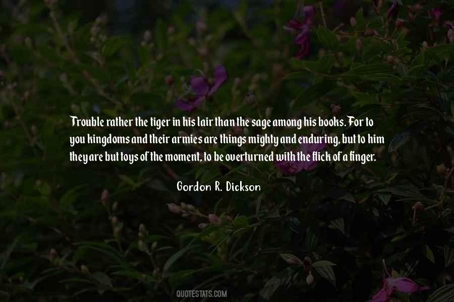 Gordon R. Dickson Quotes #1283096