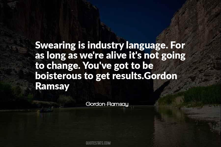 Gordon Ramsay Quotes #1050114