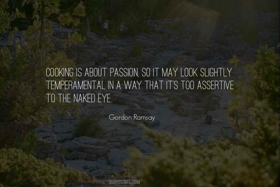 Gordon Ramsay Quotes #1053714