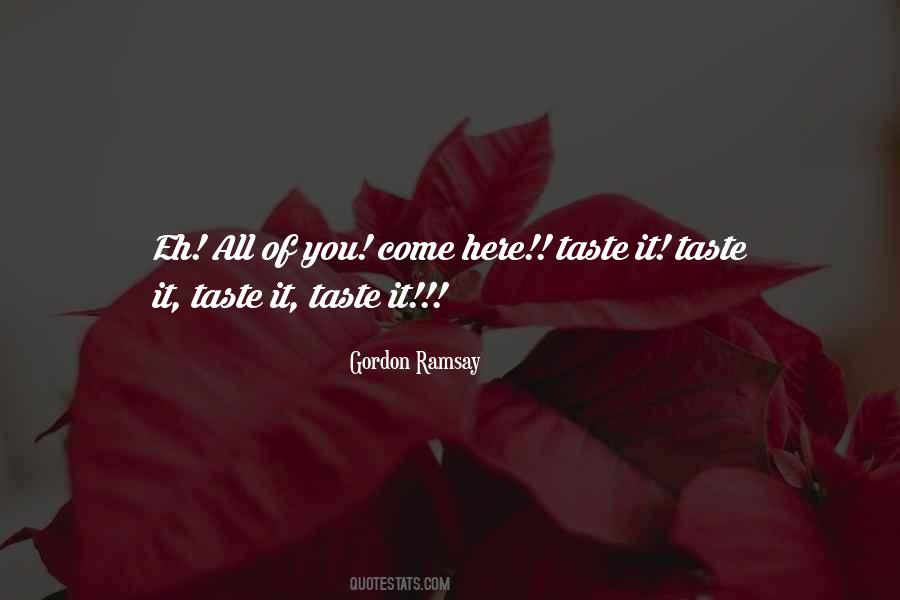 Gordon Ramsay Quotes #1871470