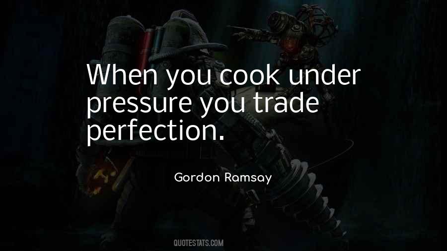 Gordon Ramsay Quotes #212266