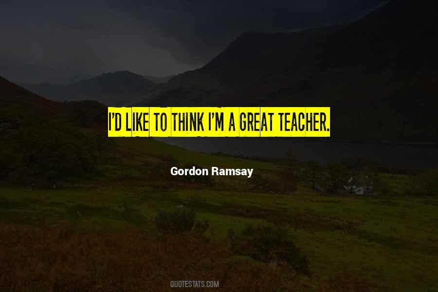 Gordon Ramsay Quotes #334025