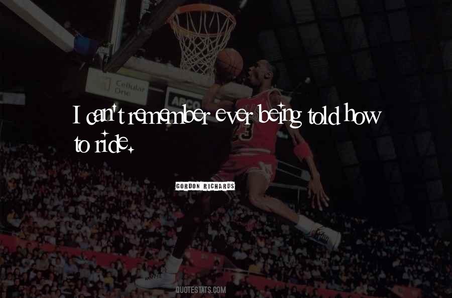 Gordon Richards Quotes #1619056 Gordon Richards Quotes #1619056