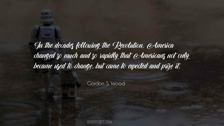 Gordon S. Wood Quotes #916179