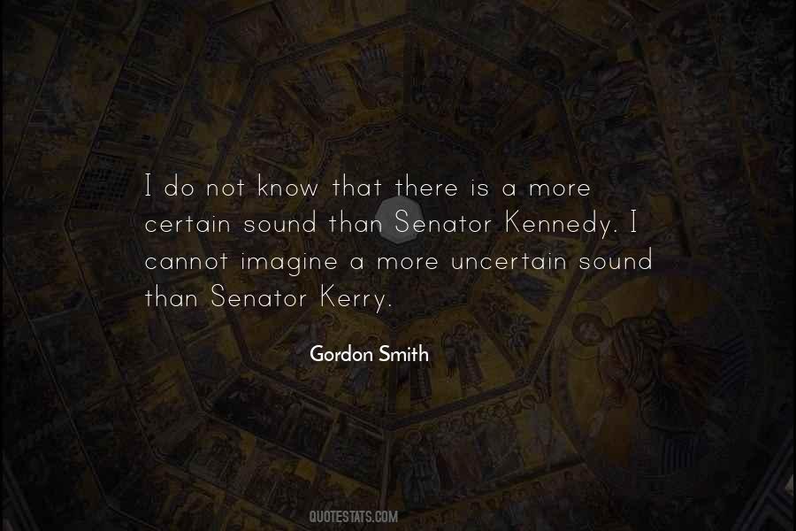 Gordon Smith Quotes #1039811