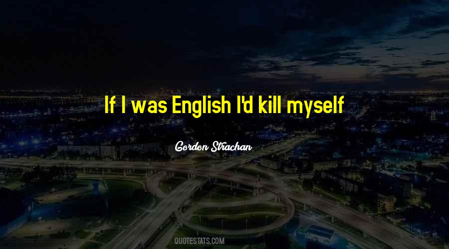 Gordon Strachan Quotes #917784