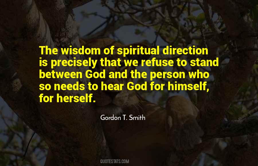 Gordon T. Smith Quotes #1561045