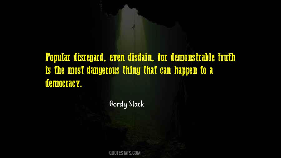 Gordy Slack Quotes #538735