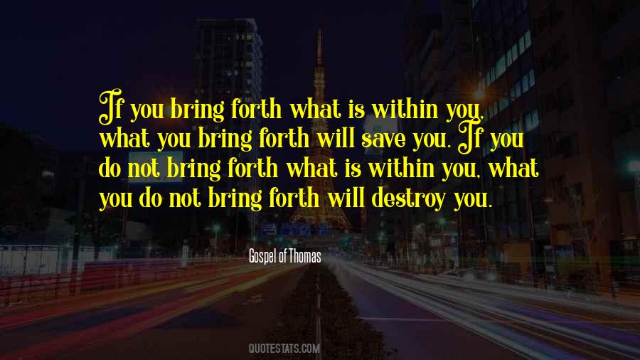 Gospel Of Thomas Quotes #1130231 Gospel Of Thomas Quotes #1130231