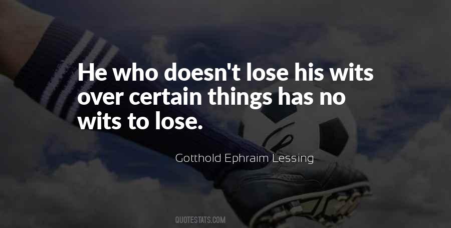 Gotthold Ephraim Lessing Quotes #136723