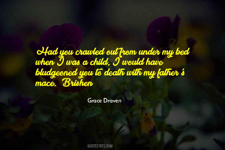 Grace Draven Quotes #29589