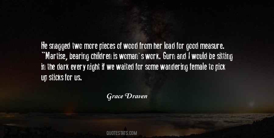 Grace Draven Quotes #999530